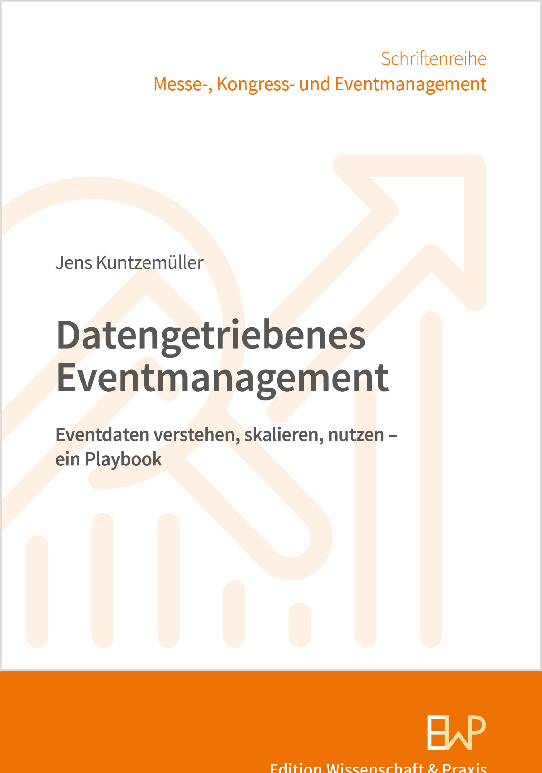 Zur News: Neues Fachbuch: Datengetriebenes Eventmanagement – Eventdaten verstehen, skalieren, nutzen
